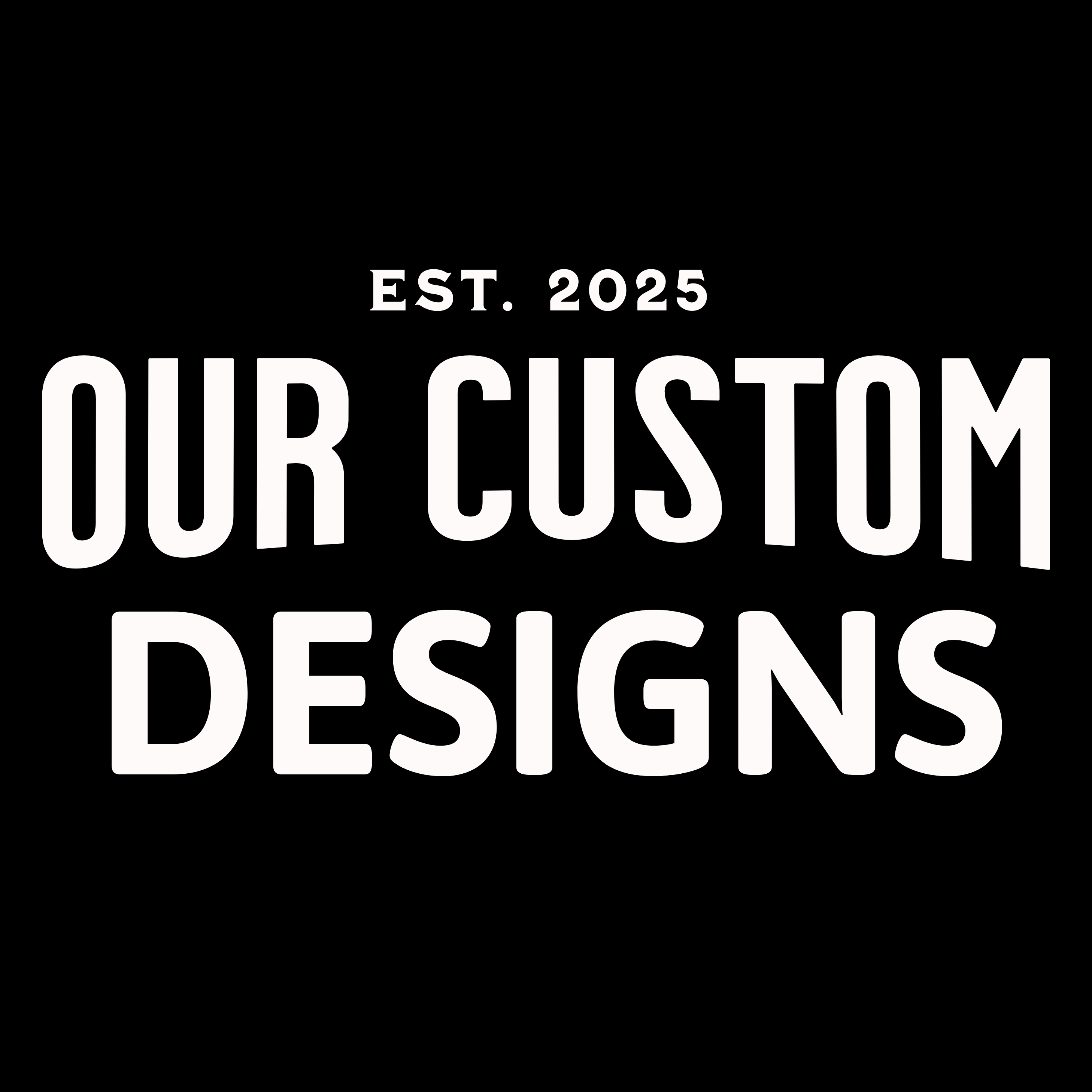 Our Custom Designs