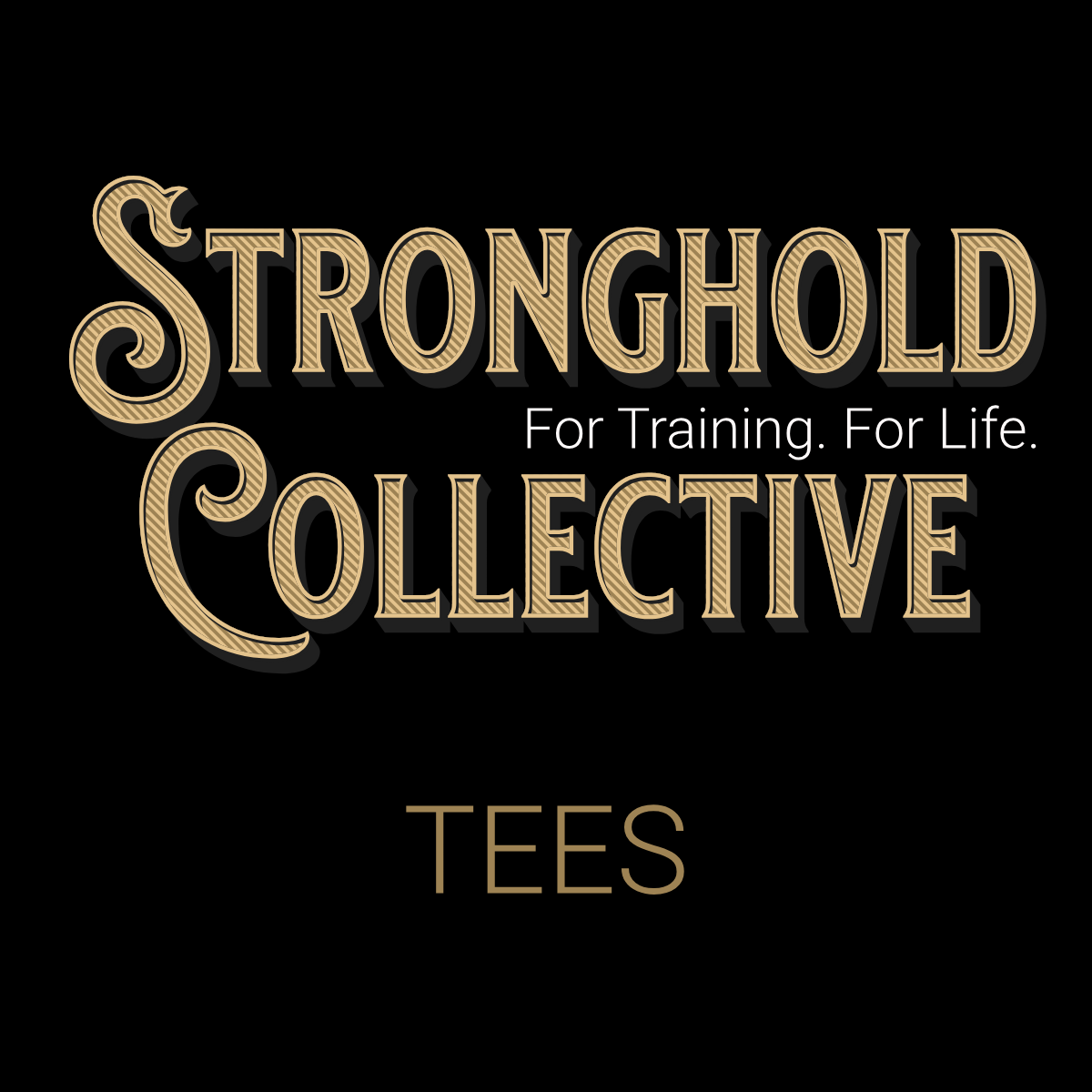 Stronghold Collective TEES
