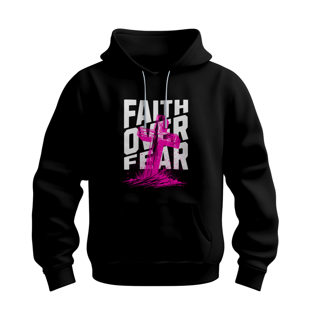 "FAITH OVER FEAR" HOODIE