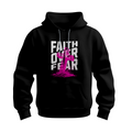 "FAITH OVER FEAR" HOODIE