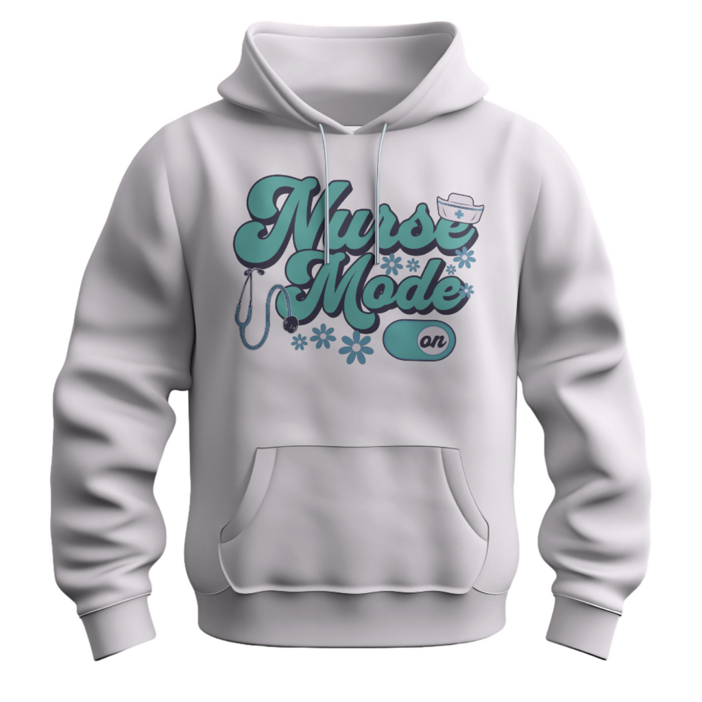 "Nurse Mode" Hoodie